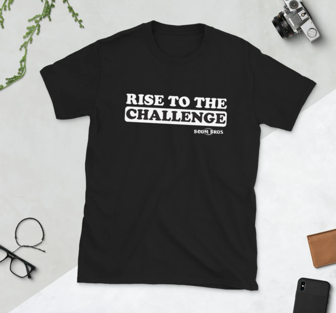 Rise to the Challenge fitness motivation shirts for men