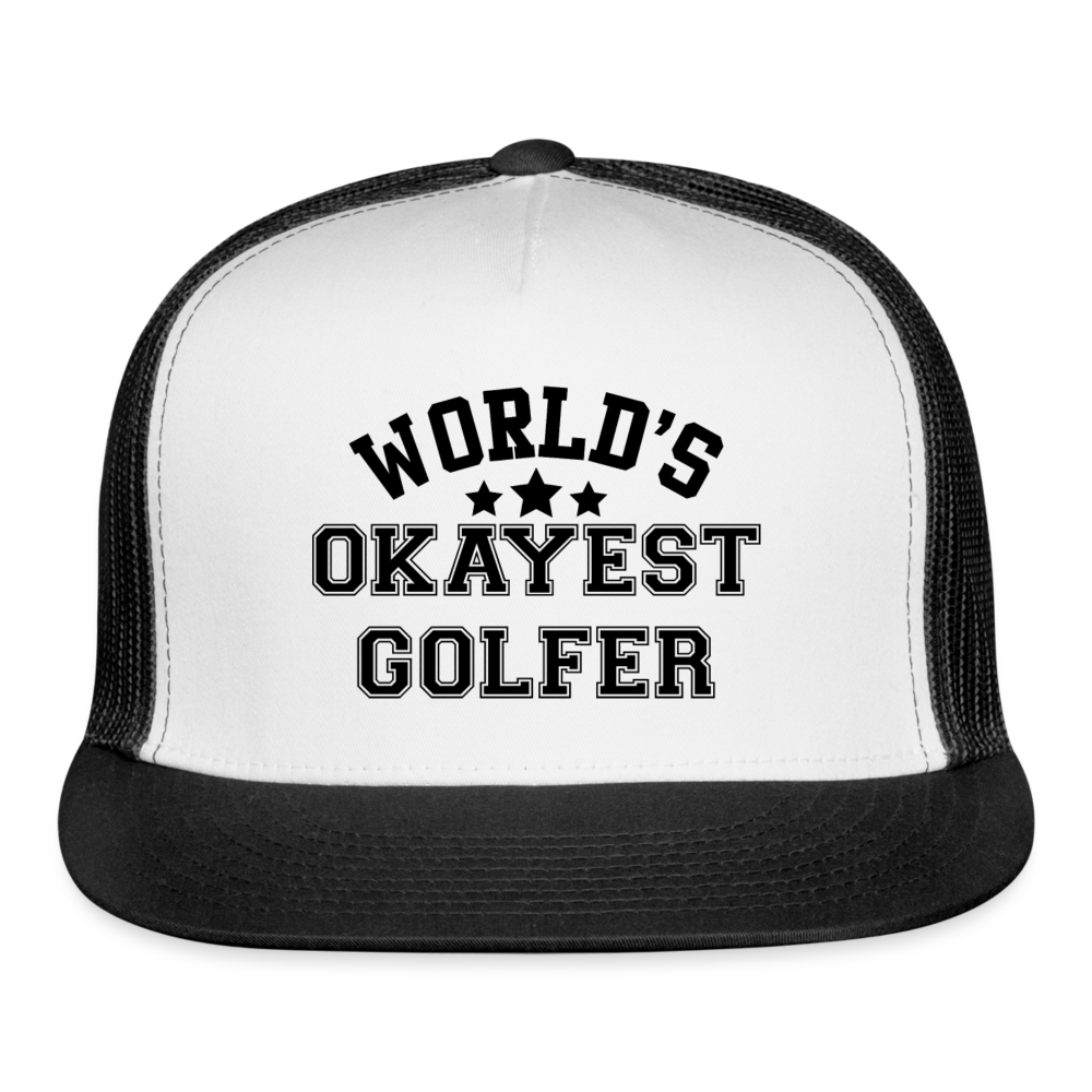 World's Okayest Golfer Trucker Cap - white/black
