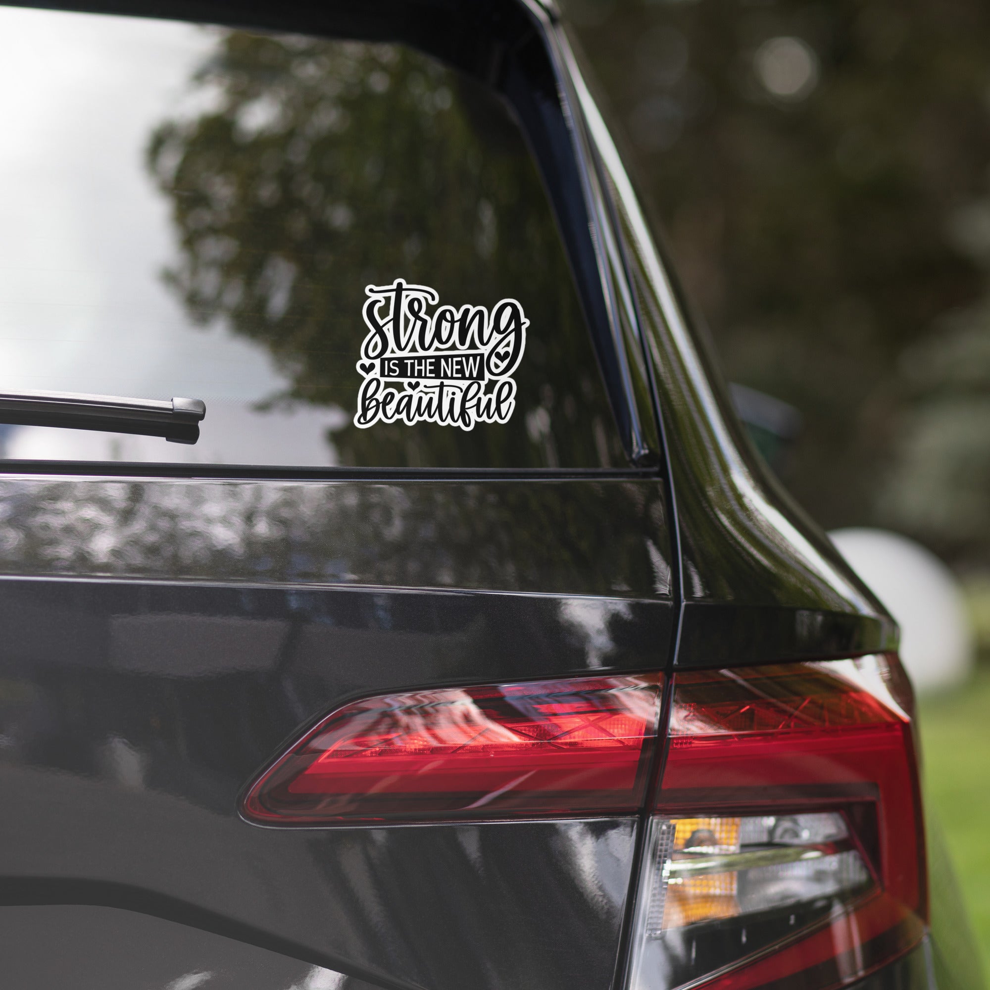 Strong is the new beautiful Bubble-free stickers