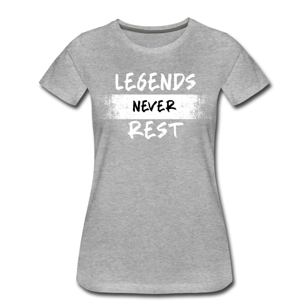 Legends Never Rest Women’s Premium T-Shirt - heather gray