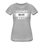 Load image into Gallery viewer, Legends Never Rest Women’s Premium T-Shirt - heather gray
