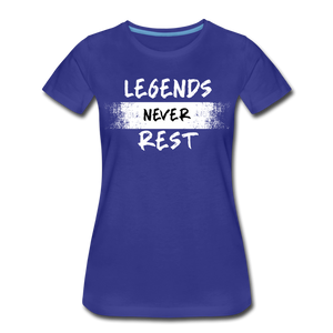 Legends Never Rest Women’s Premium T-Shirt - royal blue