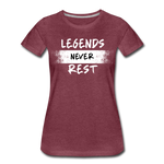 Load image into Gallery viewer, Legends Never Rest Women’s Premium T-Shirt - heather burgundy
