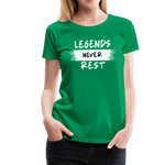 Load image into Gallery viewer, Legends Never Rest Women’s Premium T-Shirt - kelly green
