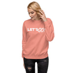 Load image into Gallery viewer, Let&#39;s GO! Women&#39;s Premium Sweatshirt
