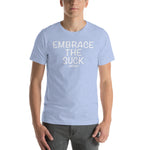 Load image into Gallery viewer, Embrace the Suck! Short-Sleeve Unisex T-Shirt
