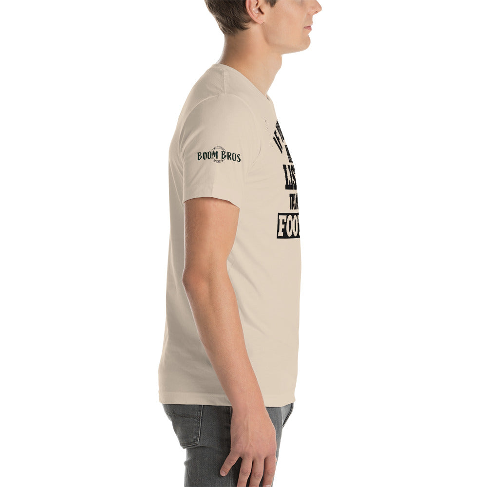 If you want me to listen, talk about football Men's Short-Sleeve T-Shirt