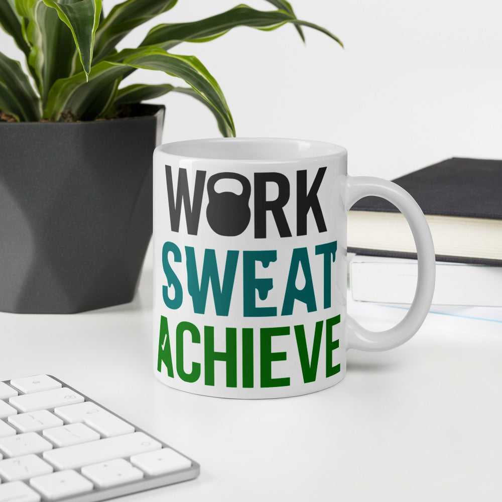 Work. Sweat. Achieve. Coffee/Tea Mug
