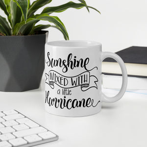 Sunshine mixed with a little hurricane Coffee/Tea Mug