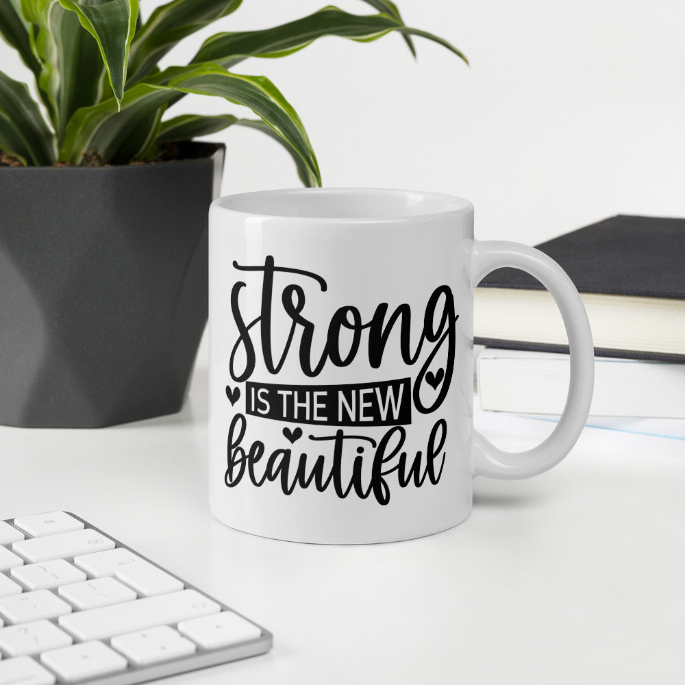 Strong is the new beautiful Coffee/Tea Mug