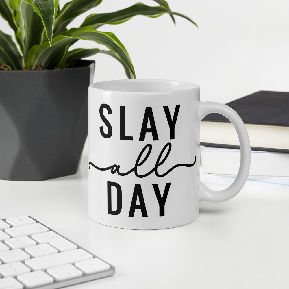Slay all day! Coffee/Tea Mug