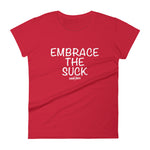 Load image into Gallery viewer, Embrace the Suck! Women&#39;s short sleeve t-shirt
