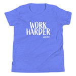 Load image into Gallery viewer, Work Harder Youth Short Sleeve T-Shirt
